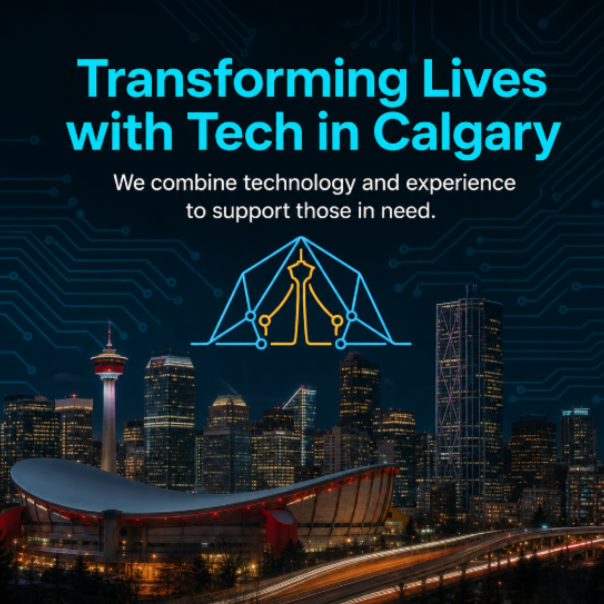 Transforming Lives with Tech in Calgary. We combine technology and experience to support those in need.